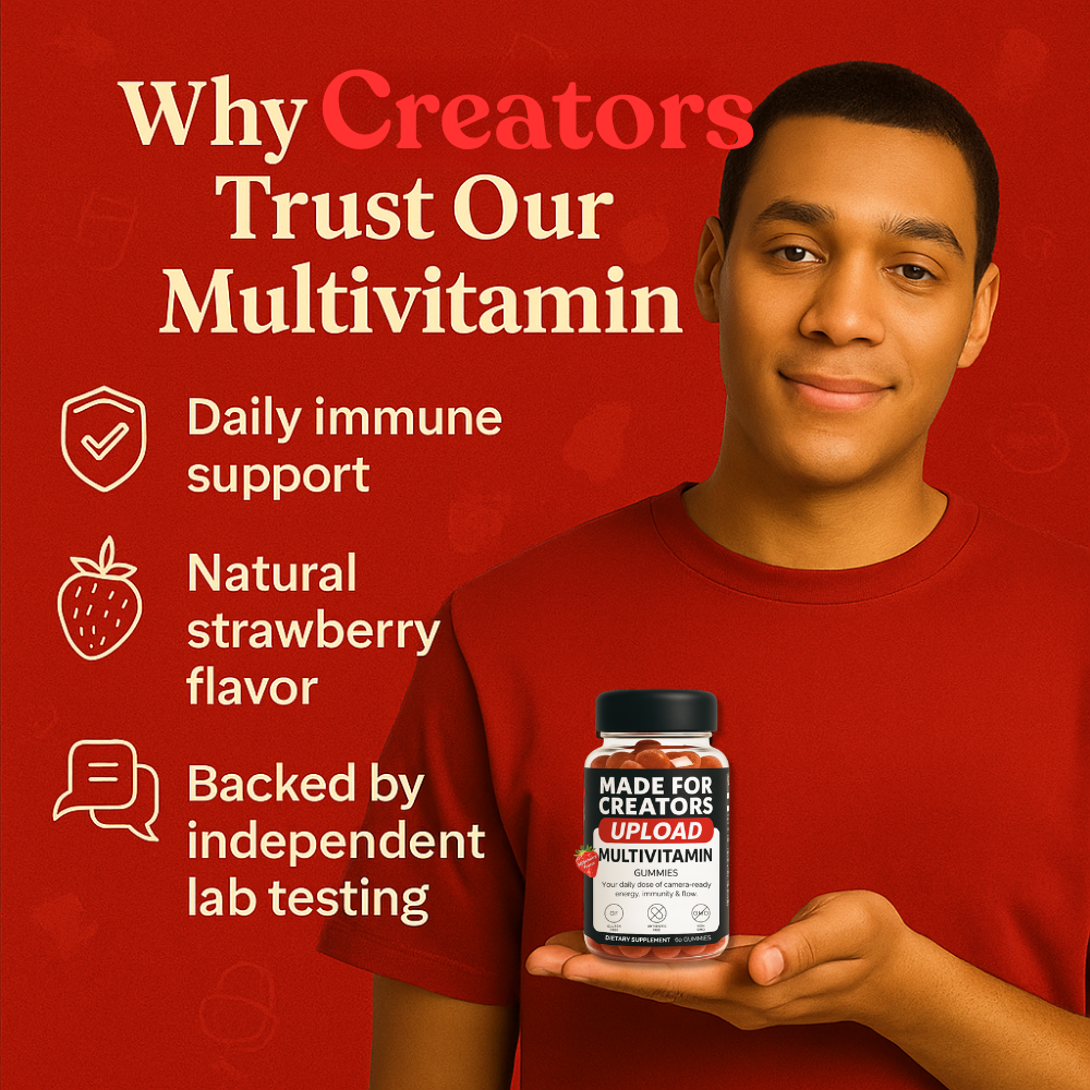 UPLOAD - Multivitamin Gummies for Creators