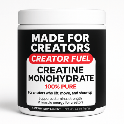 CREATOR FUEL – Pure Creatine Monohydrate - Made For Creators