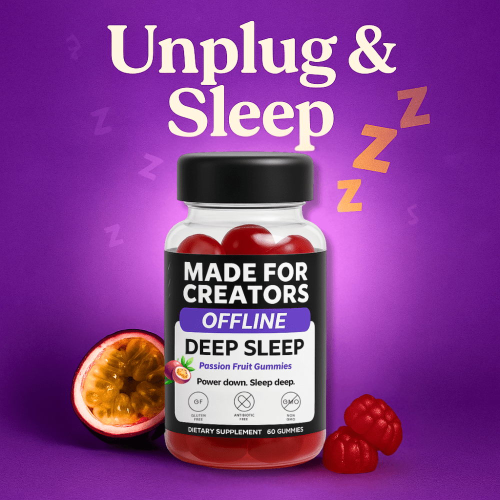 OFFLINE – Sleep Gummies for Creators - Made For Creators